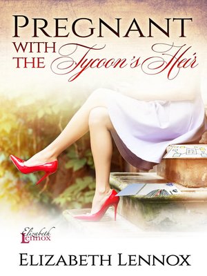 Pregnant with the Tycoon's Heir - ebook
